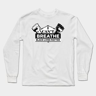 I can't breathe Long Sleeve T-Shirt